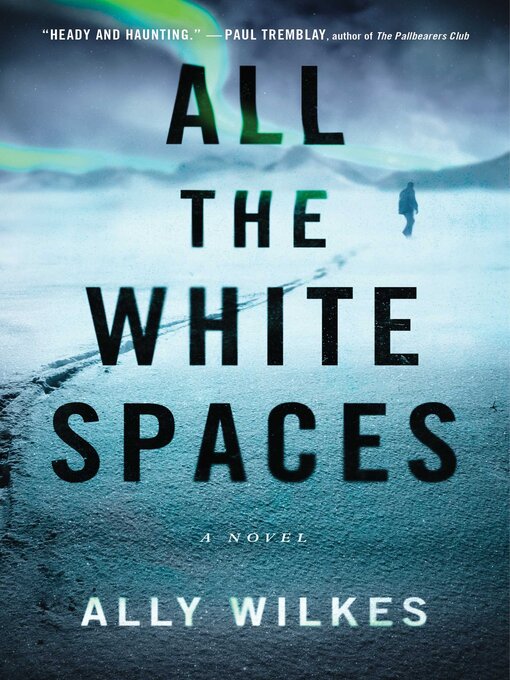 Title details for All the White Spaces by Ally Wilkes - Wait list